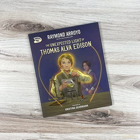 The Unexpected Light Of Thomas Alva Edi - Arroyo Raymond [KSIĄŻKA]