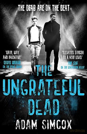 The Ungrateful Dead - Adam Simcox [KSIĄŻKA]