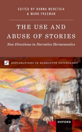The Use And Abuse Of Stories [KSIĄŻKA]