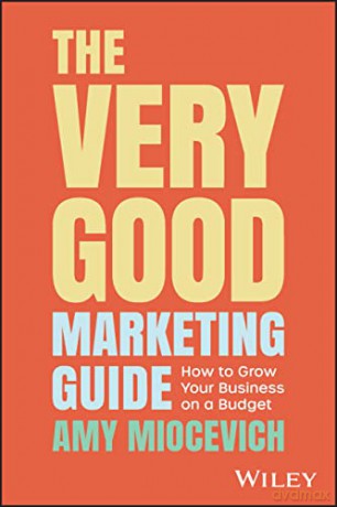 The Very Good Marketing Guide [KSIĄŻKA]