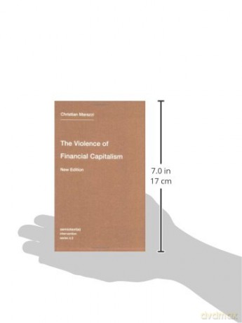 The Violence Of Financial Capitalism Ne - Christian Marazzi [KSIĄŻKA]
