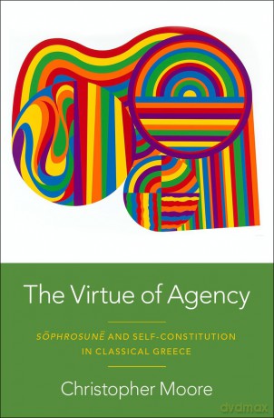 The Virtue Of Agency [KSIĄŻKA]