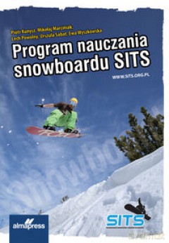 Program Nauczania Snowboardu Sits [KSIĄŻKA]