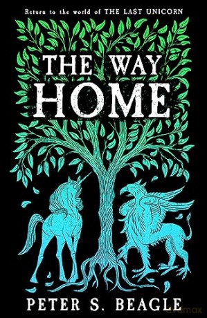 The Way Home - Peter S. Beagle [KSIĄŻKA]