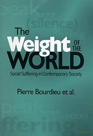 The Weight Of The World - Bourdieu [KSIĄŻKA]