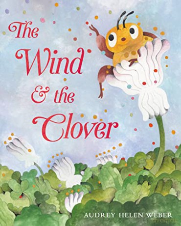 The Wind The Clover - Audrey H Weber [KSIĄŻKA]