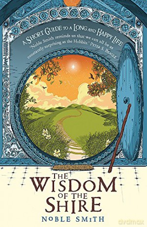 The Wisdom Of The Shire - Smith Noble [KSIĄŻKA]
