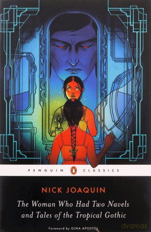 The Woman Who Had Two Navels And Tales - Joaquin Nick [KSIĄŻKA]