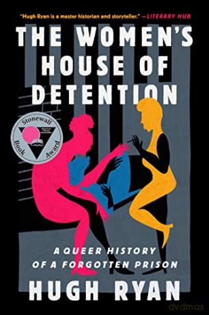 The Womens House Of Detention - Hugh Ryan [KSIĄŻKA]