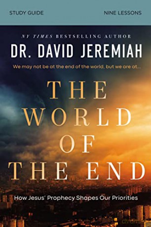 The World Of The End Study Guide - Jeremiah Dr. David [KSIĄŻKA]