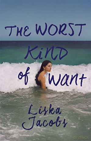 The Worst Kind Of Want [KSIĄŻKA]