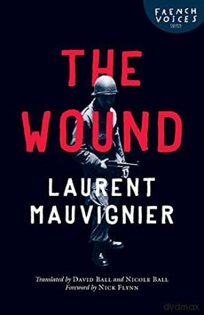 The Wound - Laurent Mauvignier [KSIĄŻKA]