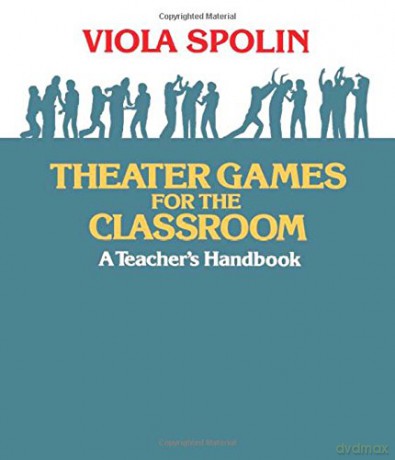 Theater Games For The Classroom - Viola Spolin [KSIĄŻKA]