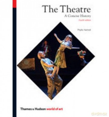 Theatre A Concise History - Phyllis Hartnoll [KSIĄŻKA]