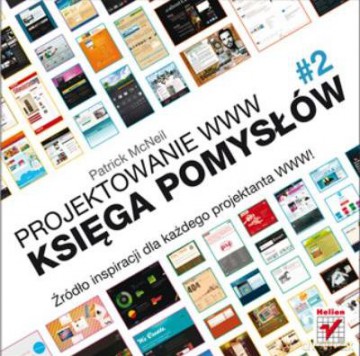 Projektowanie Www. Księga Pomysłów #2 - Mcneil Patrick [KSIĄŻKA]