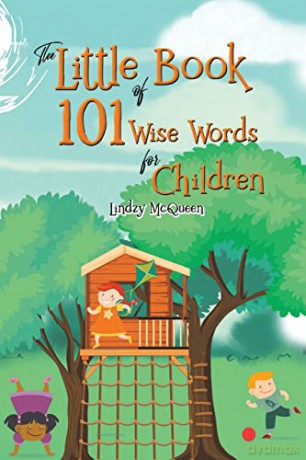 Thelittle Book Of 101 Wise Words For Chi - Lindzy Mcqueen [KSIĄŻKA]