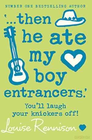 Then He Ate My Boy Entrancers - Louise Rennison [KSIĄŻKA]