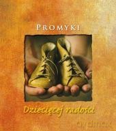 Promyki Dziecięcej Radości [KSIĄŻKA]