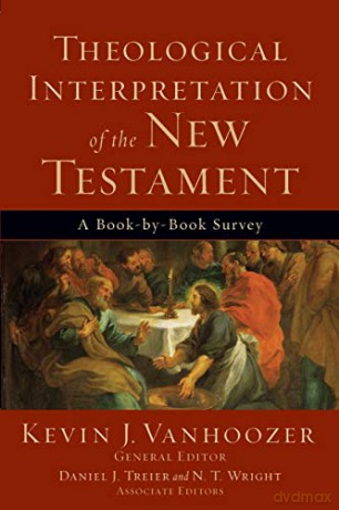 Theological Interpretation Of The - Vanhoozer Kevin [KSIĄŻKA]