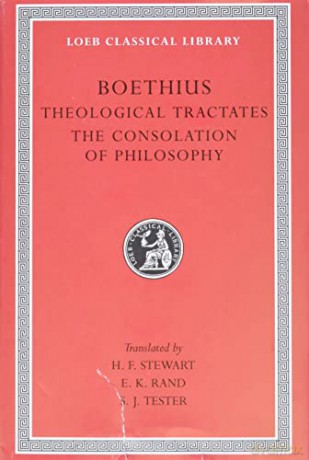 Theological Tractates The Consolation Of - Boethius [KSIĄŻKA]