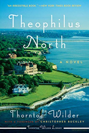 Theophilus North - Thornton Wilder [KSIĄŻKA]