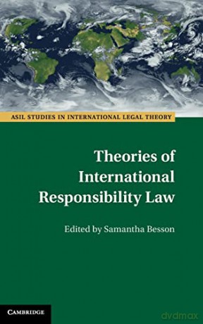 Theories Of International Responsibilit - Edited By Samantha B [KSIĄŻKA]