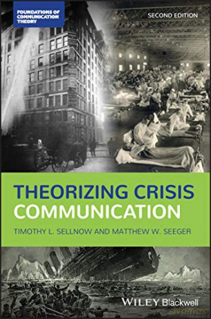 Theorizing Crisis Communication 2nd Edit - Timothy L. Sellnow [KSIĄŻKA]