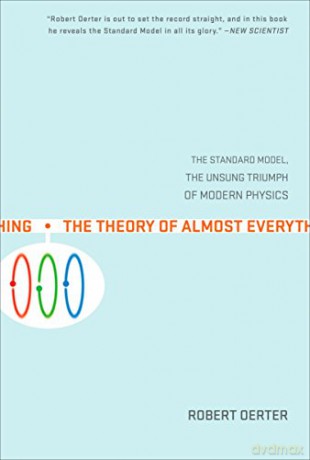 Theory Of Almost Everything - Robert Oerter [KSIĄŻKA]