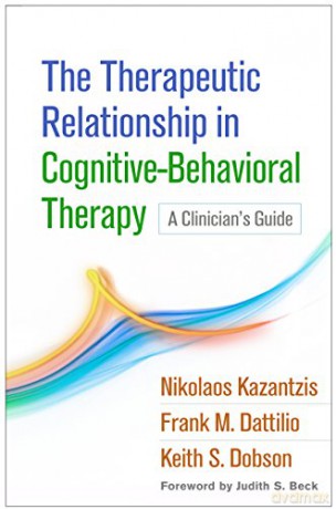 Therapeutic Relationship In Cognitivebeh - Nikolaos Kazantzis [KSIĄŻKA]