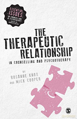 Therapeutic Relationship In Counselling - Rosanne Knox [KSIĄŻKA]