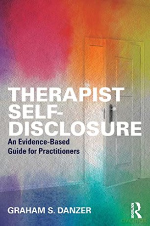 Therapist Selfdisclosure - Graham S. Danzer [KSIĄŻKA]