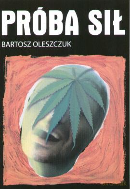 Próba Sił - Oleszczuk Bartosz [KSIĄŻKA]
