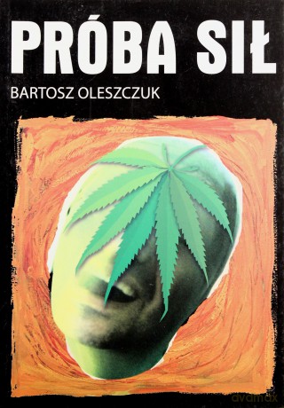 Próba Sił - Oleszczuk Bartosz [KSIĄŻKA]
