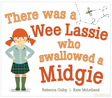 There Was A Wee Lassie Who Swallowed A - Rebecca Colby [KSIĄŻKA]