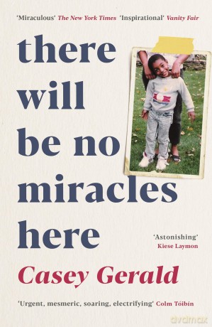 There Will Be No Miracles Here - Casey Gerald [KSIĄŻKA]