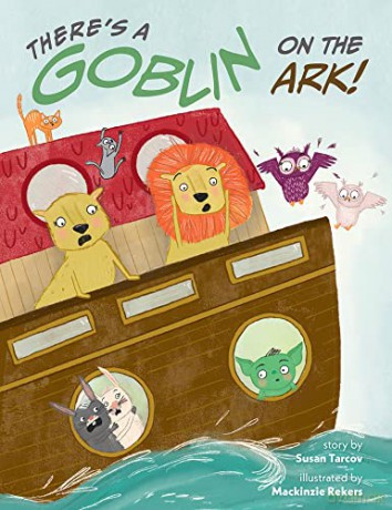 Theres A Goblin On The Ark - Susan Tarcov [KSIĄŻKA]