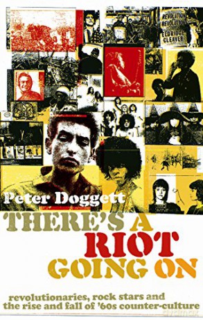 Theres A Riot Going On - Peter Doggett [KSIĄŻKA]