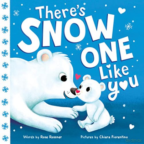 Theres Snow One Like You - Rose Rossner [KSIĄŻKA]