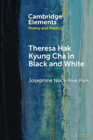 Theresa Hak Kyung Cha In Black And Whit - Nock-Hee Josephine [KSIĄŻKA]