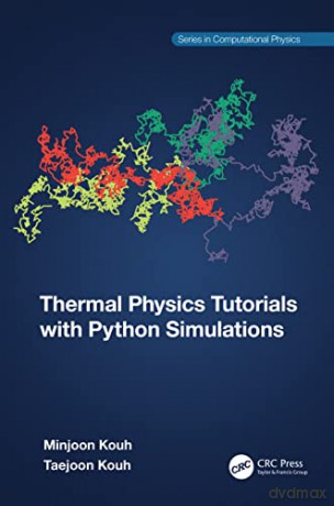 Thermal Physics Tutorials With Python Si - Minjoon Kouh [KSIĄŻKA]