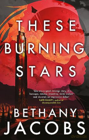 These Burning Stars - Bethany Jacobs [KSIĄŻKA]