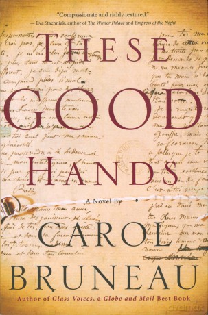 These Good Hands - Carol Bruneau [KSIĄŻKA]