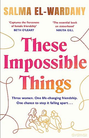 These Impossible Things - Salma El-Wardany [KSIĄŻKA]