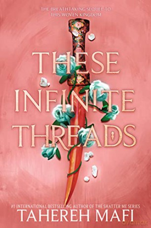 These Infinite Threads - Tahereh Mafi [KSIĄŻKA]