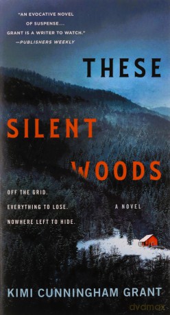 These Silent Woods - Cunningham K Grant [KSIĄŻKA]