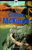 Przekroczyć Granicę - Clinton Mckinzie [KSIĄŻKA]