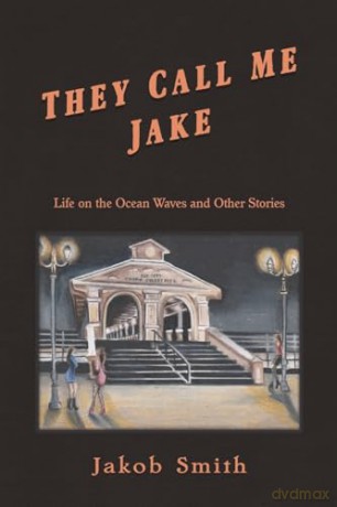 They Call Me Jake - Jakob Smith [KSIĄŻKA]