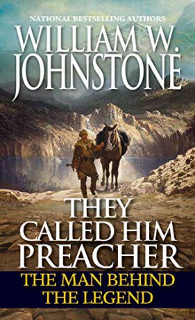 They Called Him Preacher - William W Johnstone [KSIĄŻKA]