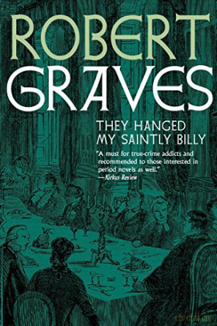 They Hanged My Saintly Billy - Robert Graves [KSIĄŻKA]