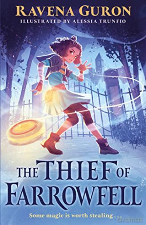 Thief Of Farrowfell - Ravena Guron [KSIĄŻKA]